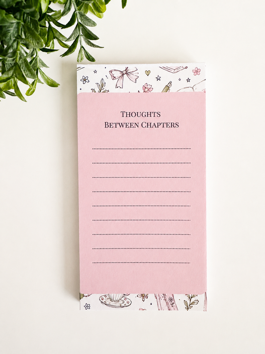 Thoughts Between Chapters Notepad